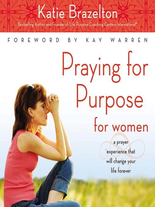 Title details for Praying for Purpose for Women by Katie Brazelton - Available